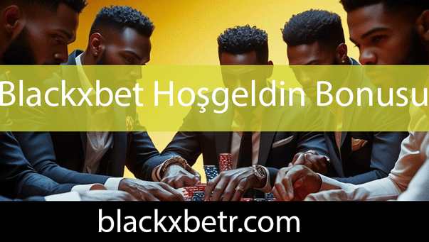 blackxbet-hosgeldin-bonusu Blackxbet hoşgeldin bonusu veren elit platformdur.