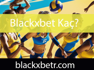 Blackxbet kaç olduğuna ivedilikle erişebileceğiniz yerdir.