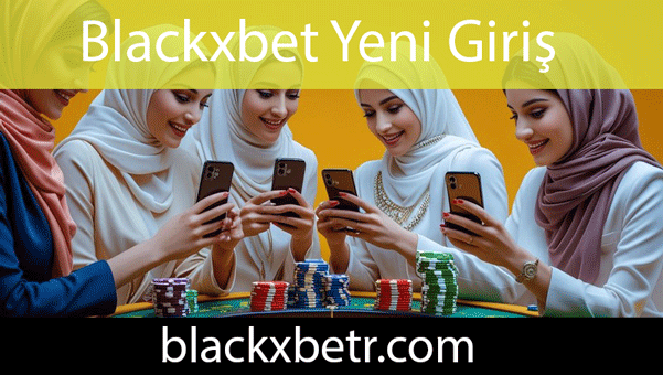 Blackxbet yeni giriş adresiyle dominantlık iletmektedir.