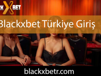 Blackxbet Türkiye giriş imkanını aktaran platformdur.