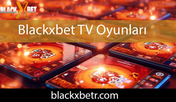 Blackxbet TV oyunları vasıtasıyla eğlendiren durumdadır.